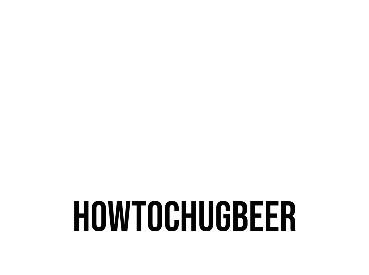 howtochugbeer.com